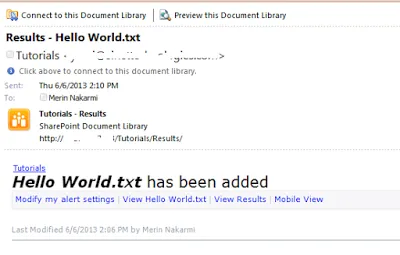 SharePoint Alerts. Credit: Merin Nakarmi http://sharepointrealm.blogspot.co.uk/2013/06/how-to-cusomize-alert-email-for.html